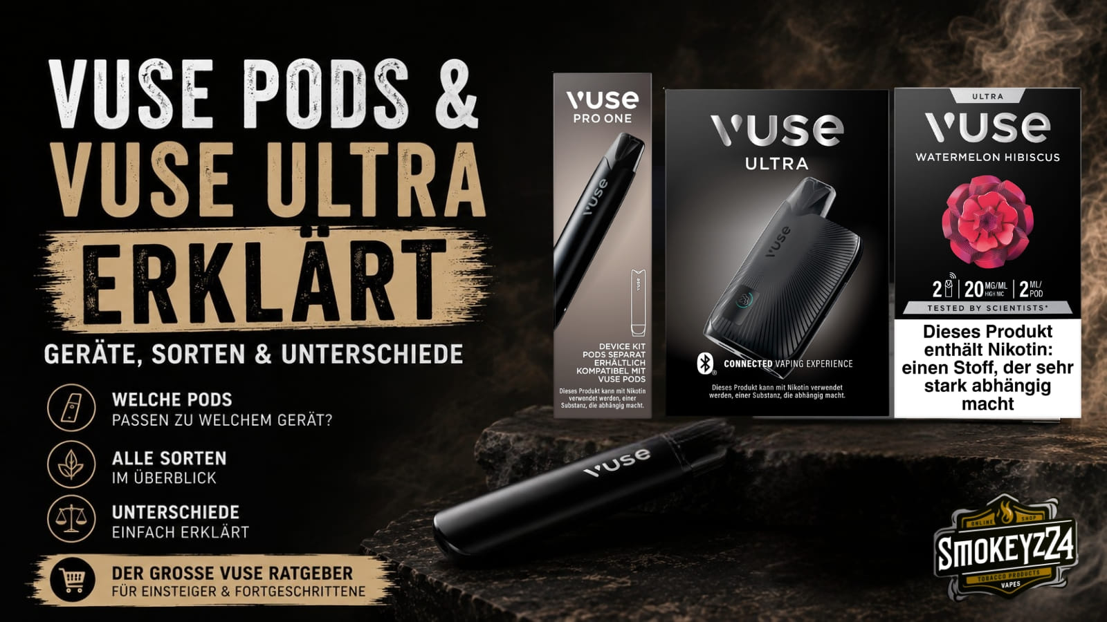 Vuse Pods und Vuse Ultra Geräte im Smokeyz24 Ratgeber zu Sorten, Geräten und Kompatibilität