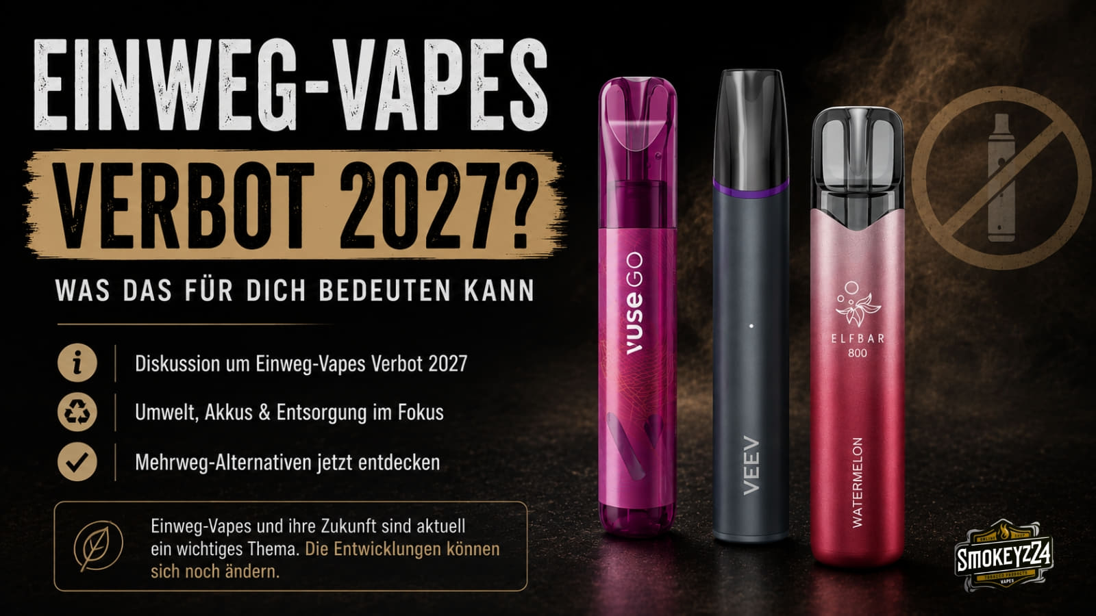 Einweg-Vapes Verbot 2027 - Alternativen & aktuelle Infos Einweg-Vapes Verbot 2027 - Alternativen & aktuelle Infos