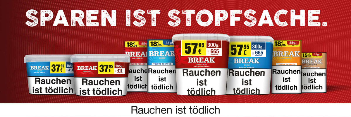 Break Stopftabak - Sparen ist Stopfsache Banner
